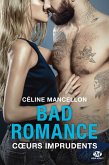 Bad Romance, T3 : Coeurs imprudents (eBook, ePUB)
