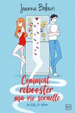 La Liste, T2 : Comment rebooster ma vie sexuelle (eBook, ePUB)