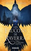 Les Faucons de Raverra, T1 : La Sorcière captive (eBook, ePUB)