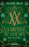Vampire Academy, T3 : Baiser de l'ombre (eBook, ePUB) Vampire Academy, T3 : Baiser de l'ombre (eBook, ePUB)