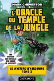 Minecraft - Le Mystère de Herobrine, T2 : L'oracle du temple de la jungle (eBook, ePUB)
