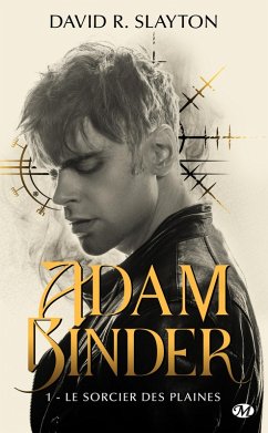 Adam Binder, T1 : Le Sorcier des plaines (eBook, ePUB) - Slayton, David R.