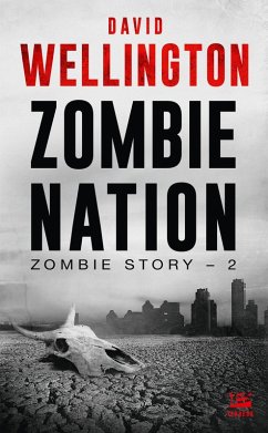 Zombie Story, T2 : Zombie Nation (eBook, ePUB) - Wellington, David