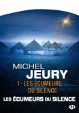 Les Écumeurs du silence, T1 : Les Écumeurs du silence (eBook, ePUB)