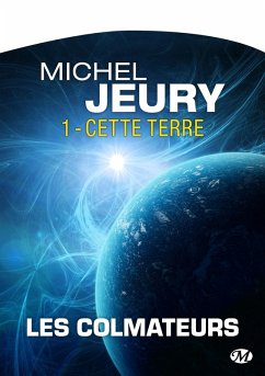 Cover Les Colmateurs, T1 : Cette Terre (eBook, ePUB)