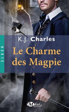 Le Charme des Magpie (eBook, ePUB) - Charles, K. J.