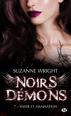 Noirs démons, T7 : Enfer et damnation (eBook, ePUB) - Wright, Suzanne