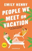 People We Meet on Vacation (eBook, ePUB) People We Meet on Vacation (eBook, ePUB)