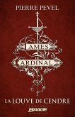 Les Lames du Cardinal : La Louve de Cendre (eBook, ePUB)