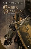 Renégat, T3 : L'Ombre du dragon (eBook, ePUB)