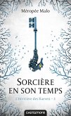 L'Héritière des Raeven, T2 : Sorcière en son temps (eBook, ePUB) L'Héritière des Raeven, T2 : Sorcière en son temps (eBook, ePUB)