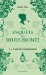 Une enquête des soeurs Brontë, T4 :... - Bild 1