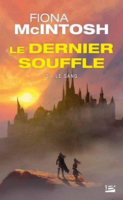 Le Dernier Souffle, T2 : Le Sang (eBook, ePUB) - Mcintosh, Fiona