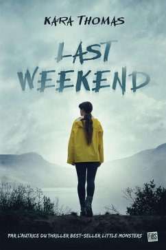 Last Weekend (eBook, ePUB) - Thomas, Kara