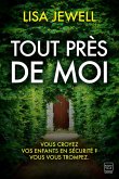 Tout près de moi (eBook, ePUB) Tout près de moi (eBook, ePUB)