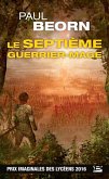 Le Septième Guerrier-Mage (eBook, ePUB) Le Septième Guerrier-Mage (eBook, ePUB)