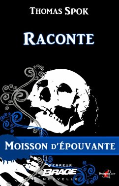 Cover Moisson d'épouvante, T1 : Raconte (eBook, ePUB)