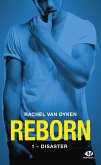 Reborn, T1 : Disaster (eBook, ePUB)