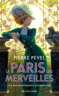 Cover Le Paris des merveilles, T1 : Les Enchantements d'Ambremer (eBook, ePUB)