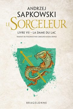 Sorceleur (Witcher), T7 : La Dame du lac (eBook, ePUB) - Sapkowski, Andrzej