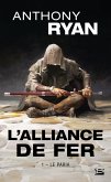 L'Alliance de Fer, T1 : Le Paria (eBook, ePUB)