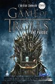 Game of Trolls - une parodie L'Odieux Connard (eBook, ePUB) Game of Trolls - une parodie L'Odieux Connard (eBook, ePUB)