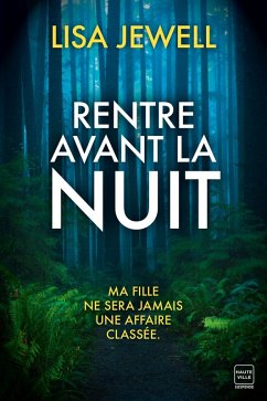 Rentre avant la nuit (eBook, ePUB) - Jewell, Lisa