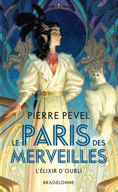 Cover Le Paris des merveilles, T2 : L'Élixir d'oubli (eBook, ePUB)