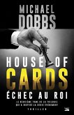 House of Cards, T2 : Échec au roi (eBook, ePUB)