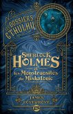 Les Dossiers Cthulhu, T2 : Sherlock Holmes et les monstruosités du Miskatonic (eBook, ePUB)