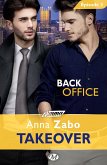 Takeover, T1 : Back Office - Épisode 3 (eBook, ePUB)
