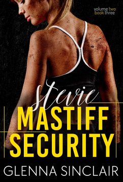 Stevie (Mastiff Security Volume Two, #3) (eBook, ePUB) - Sinclair, Glenna
