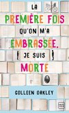 La première fois qu'on m'a embrassée, je suis morte (Prix des lectrices 2019) (eBook, ePUB)