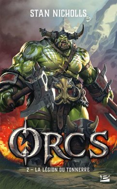 Orcs, T2 : La Légion du tonnerre (eBook, ePUB) - Nicholls, Stan