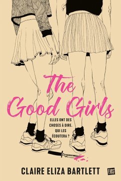 The Good Girls (eBook, ePUB) - Bartlett, Claire Eliza