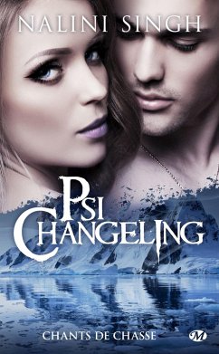 Psi-Changeling : Chants de chasse (eBook, ePUB) Cover Psi-Changeling : Chants de chasse (eBook, ePUB)