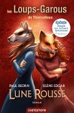 Les Loups-Garous de Thiercelieux : Lune rousse (version dyslexique) (eBook, ePUB)