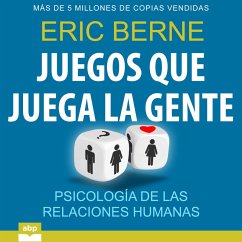 Juegos que juega la gente (MP3-Download) - Berne, Eric