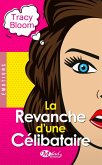 La Revanche d'une célibataire (eBook, ePUB)