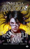 Mercy Thompson, T11 : Le Souffle du mal (eBook, ePUB)