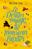 Le Dernier Voyage de monsieur Baxter (eBook, ePUB)