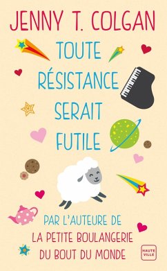 Toute résistance serait futile (eBook, ePUB) - Colgan, Jenny