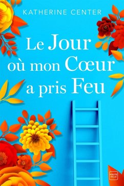 Cover Le jour où mon coeur a pris feu (eBook, ePUB)
