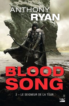 Blood Song, T2 : Le Seigneur de la Tour (eBook, ePUB) - Ryan, Anthony