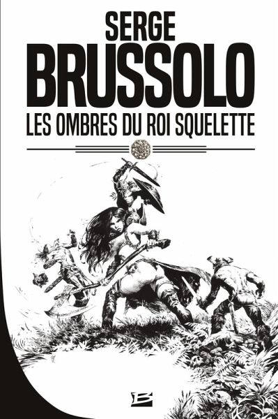 Les Ombres du Roi Squelette (eBook, ePUB)