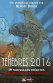Ténèbres 2016, T1 : Ténèbres 2016 (eBook, ePUB)