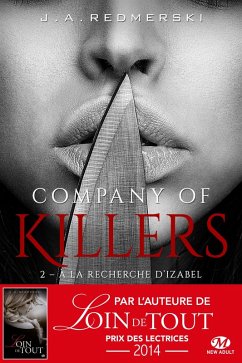 Company of Killers, T2 : À la recherche d'Izabel (eBook, ePUB) - Redmerski, J. A.