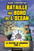 Minecraft - Le Mystère de Herobrine, T3 : Bataille au bord de l'océan (eBook, ePUB)