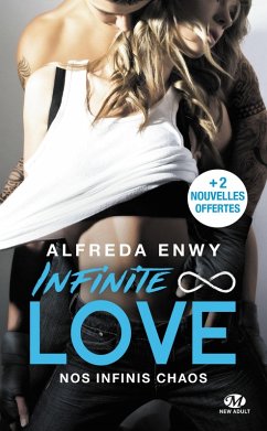 Infinite Love, T1 : Nos infinis chaos (eBook, ePUB) - Enwy, Alfreda