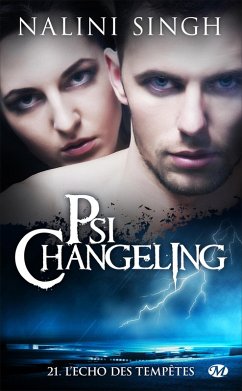 Psi-Changeling, T21 : L'Écho des tempêtes (eBook, ePUB) - Singh, Nalini